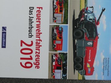 Feuerwehrfahrzeuge Das Jahrbuch 2019