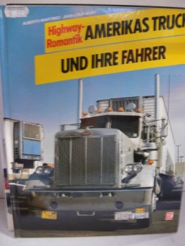 Amerikas Trucks und ihre Fahrer Highway-Romantik