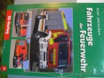 Fahrzeuge der Feuerwehr Band 14 Alex Johanßen 673071